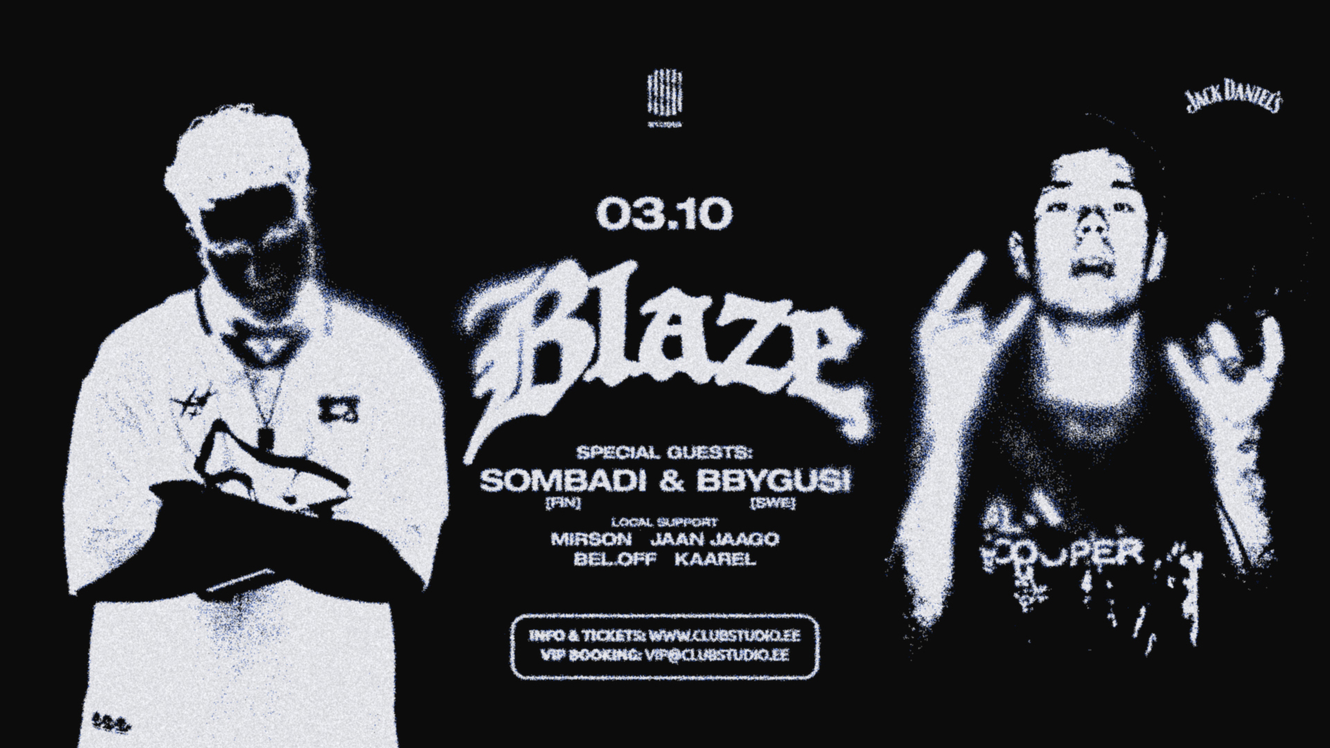 Blaze at Studio 03.10