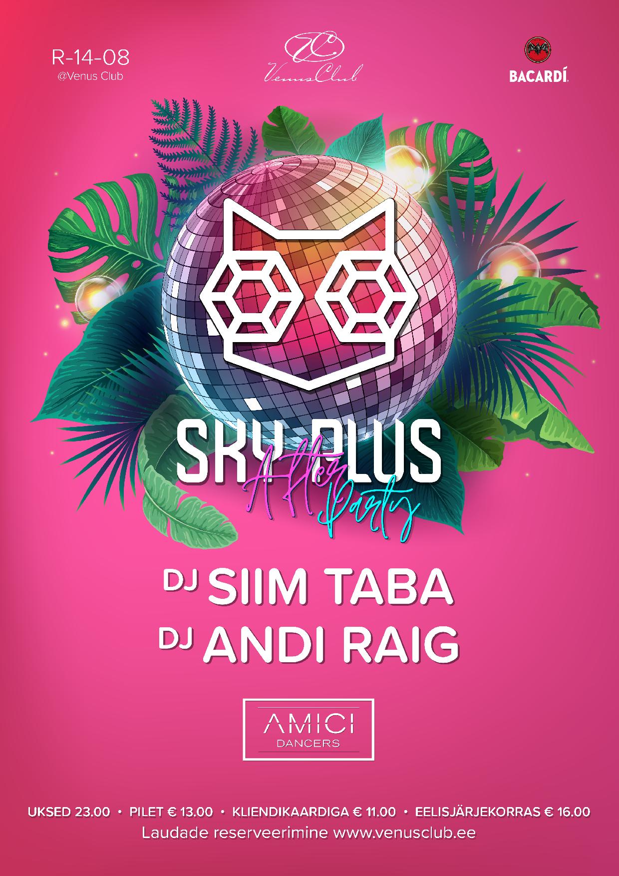 SKY PLUS AFTERPARTY