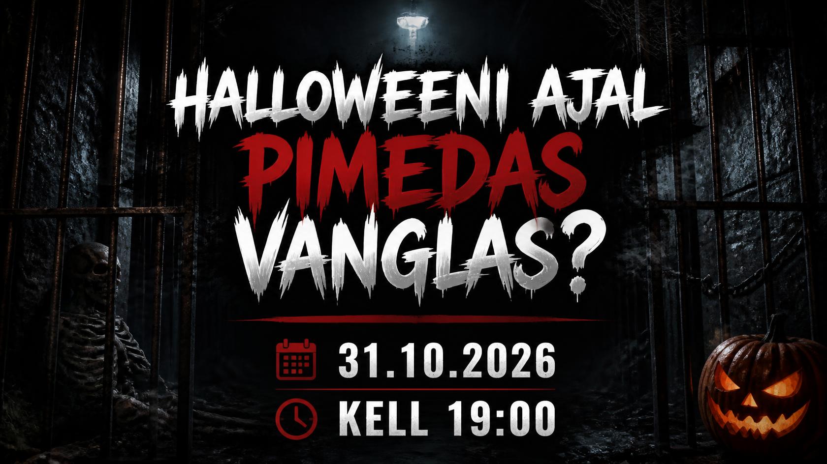 🎃 HALLOWEEN 2026 ERITUUR MURRU VANGLAS