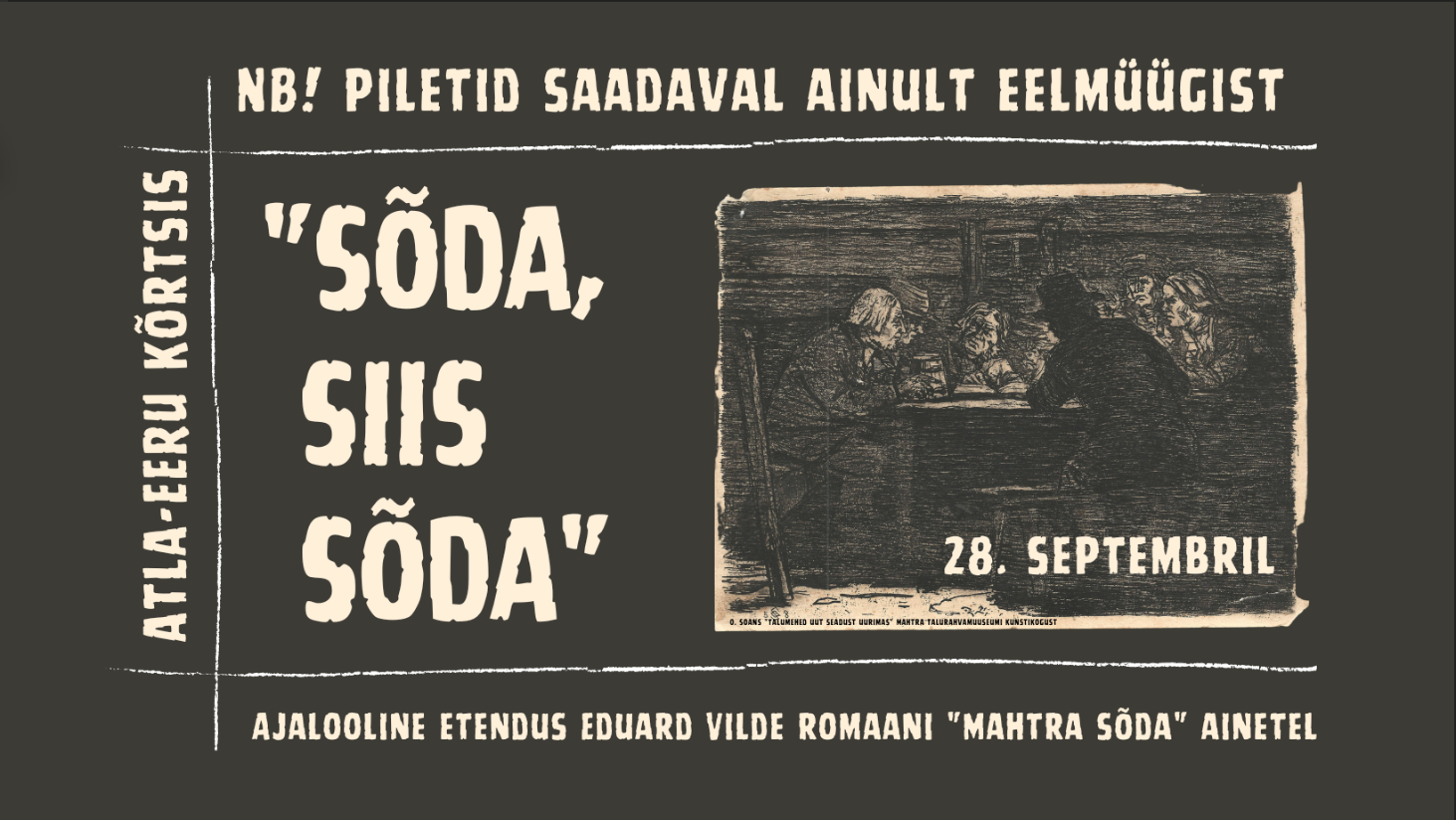 Ajalooline etendus "Sõda, siis sõda" 