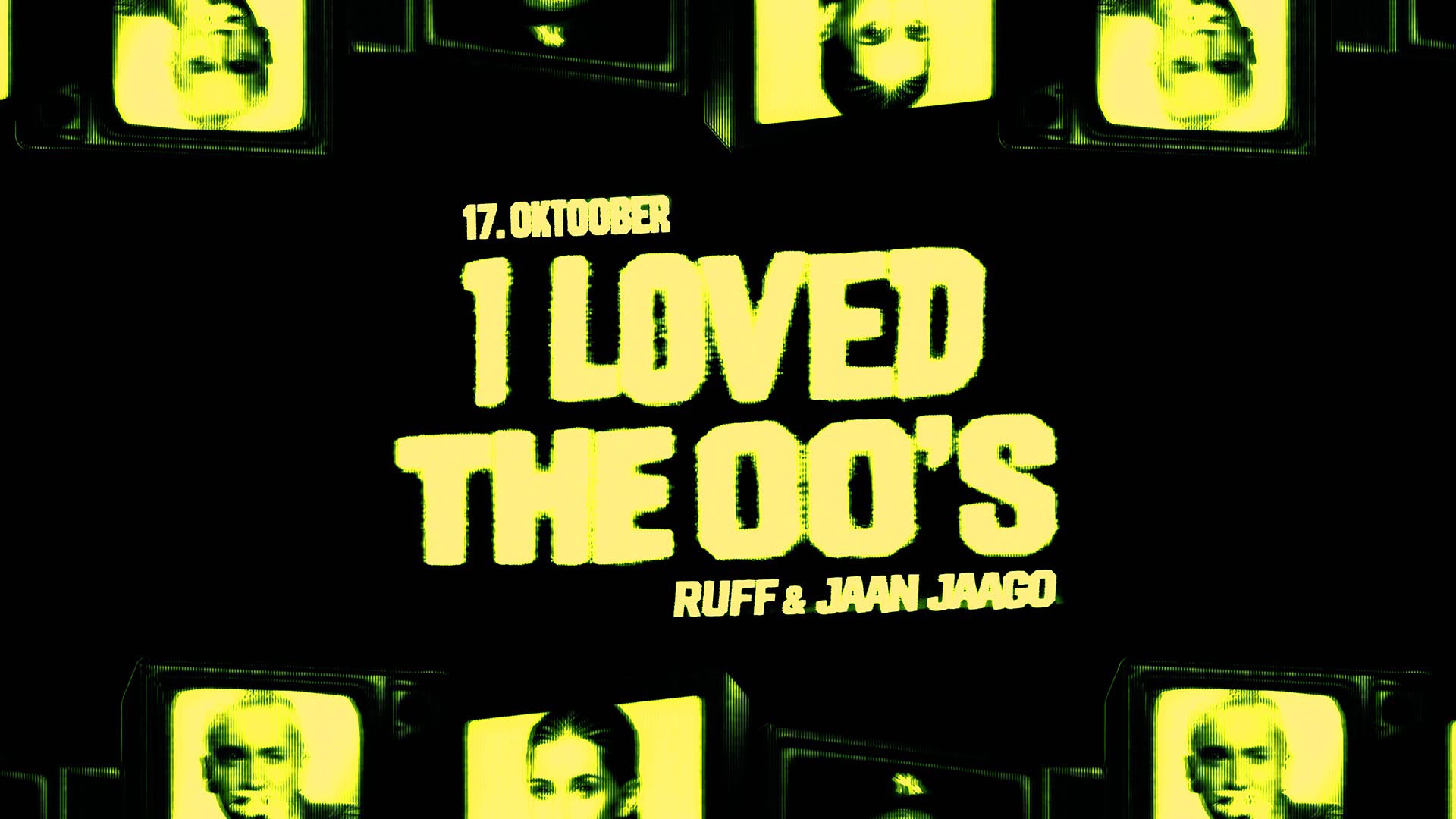 I LOVED THE 00’s | 17.10 | D3