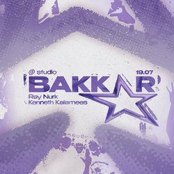 BAKKAR at Studio 19.07 – GateMe