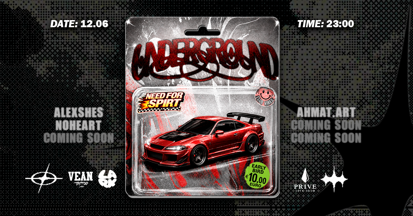 Underground  | 12.06  | PRIVE