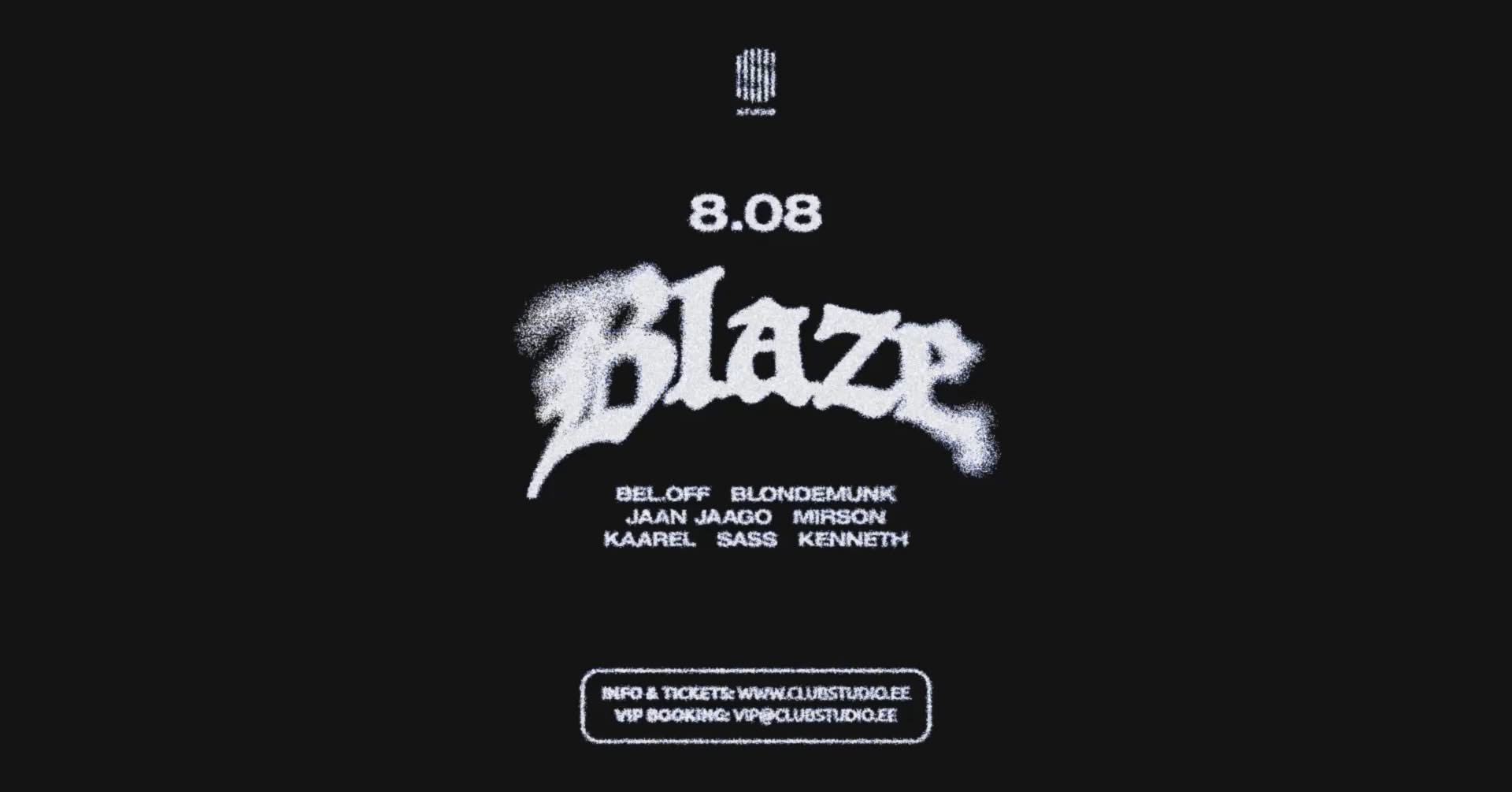 Blaze at Studio 08.08