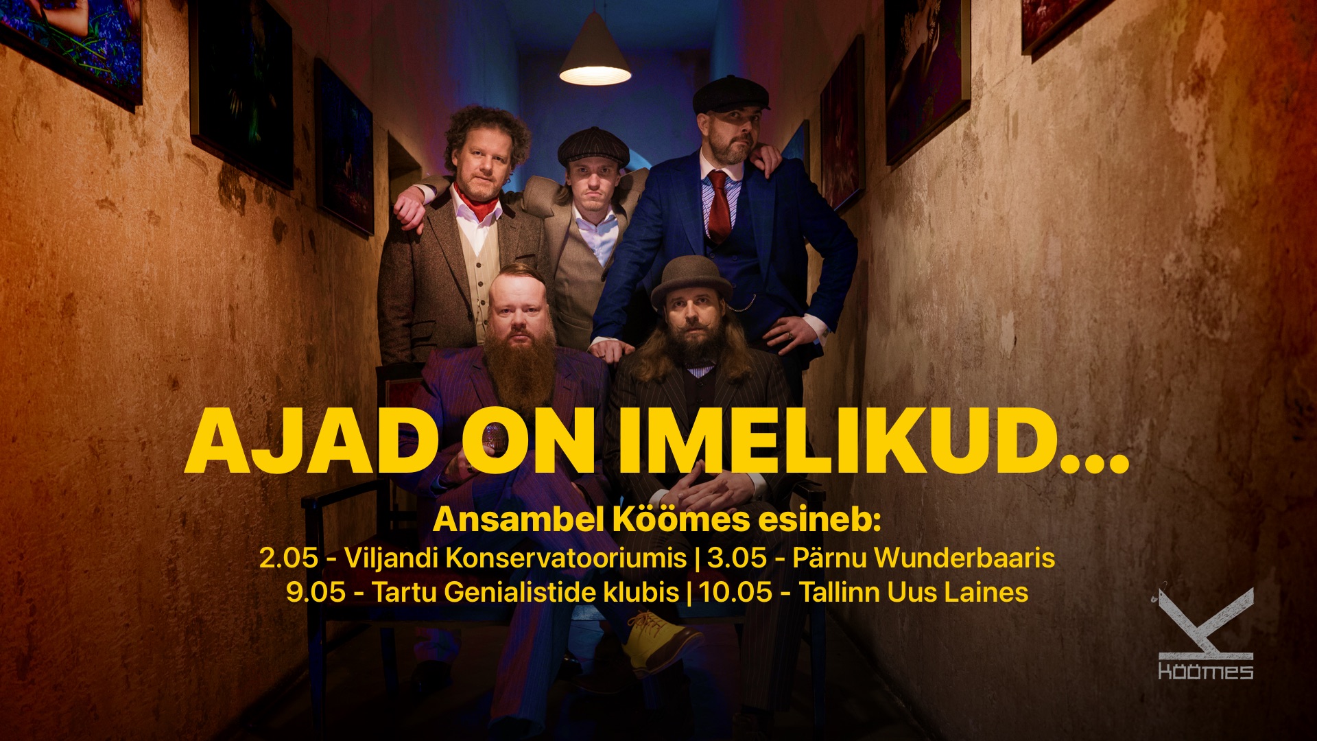 KÖÖMES LIVE "Ajad on imelikud..." @Tartu Genialistide klubi