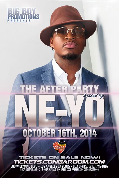 Big Boy Promotions presents THE AFTER PARTY! Hosted by NE-YO