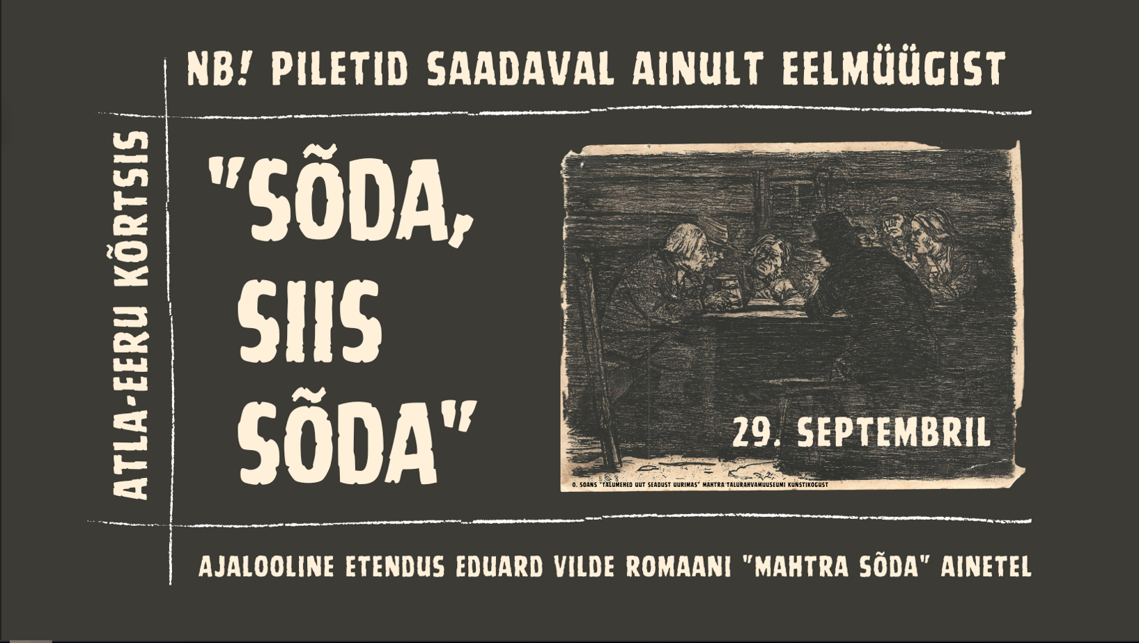 Ajalooline etendus "Sõda, siis sõda"