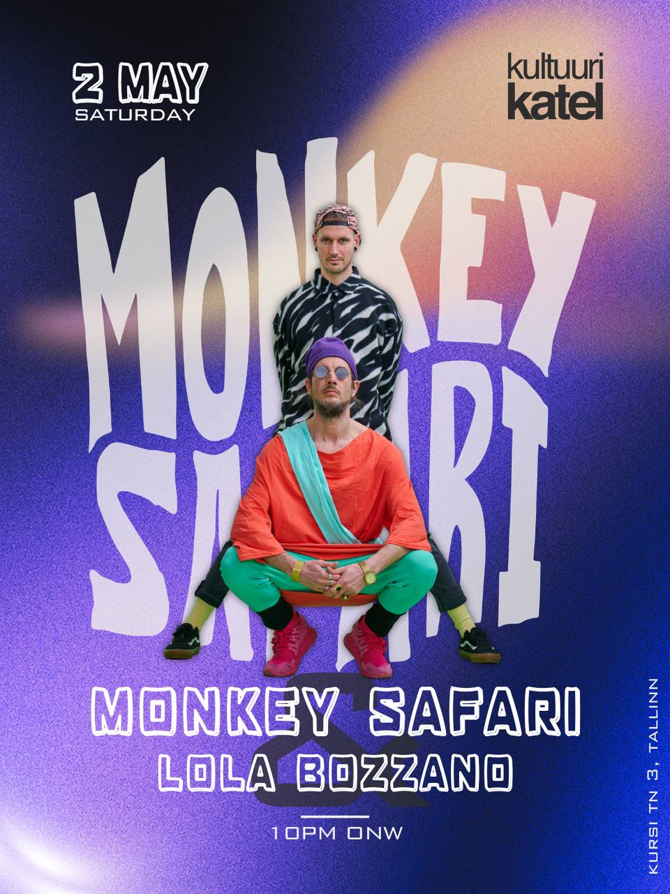Monkey Safari & Lola Bozzano at Kultuurikatel 
