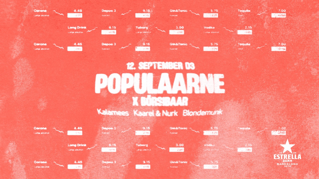 Populaarne x Börsibaar I 12.09 I D3