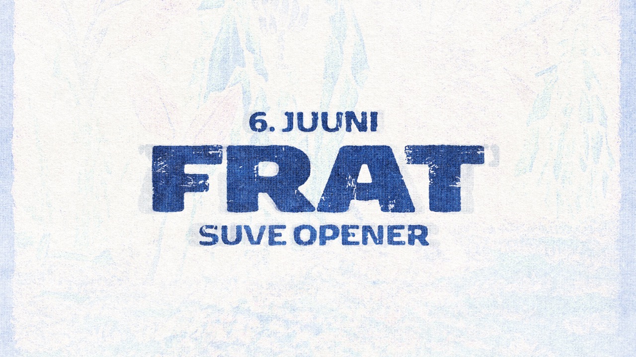 FRAT: SUVE OPENER I 06.06 I D3