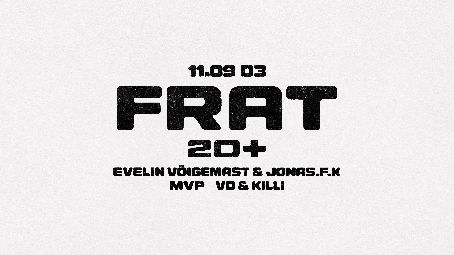 FRAT 20+ I 11.09 I D3