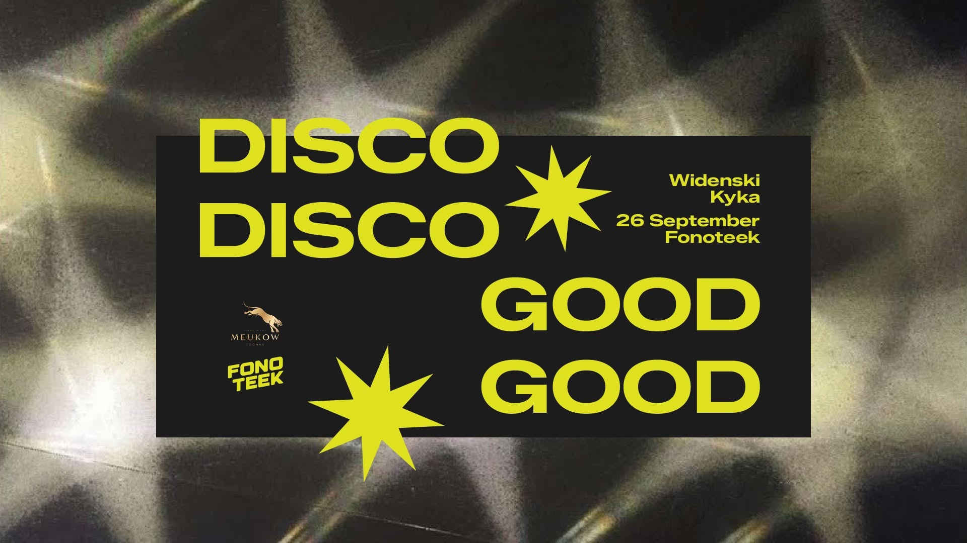 DISCO DISCO GOOD GOOD I 26.09 I Fonoteek
