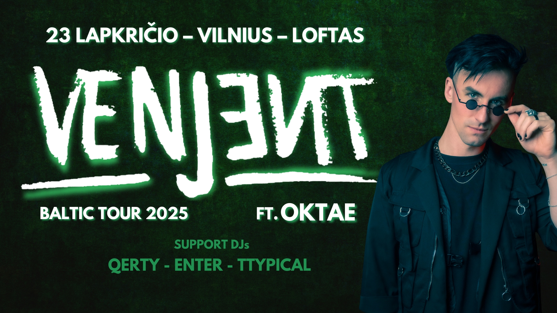 VENJENT - Baltic Tour 2025 @ Vilnius