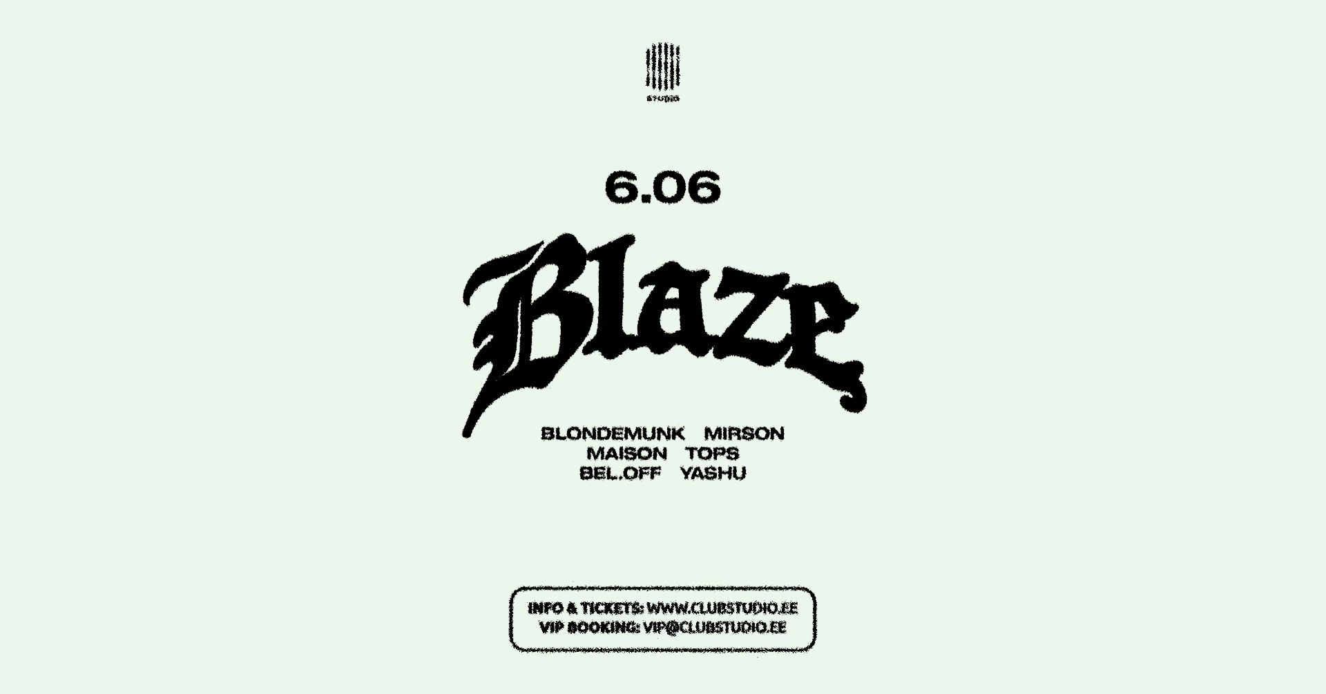 Blaze at Studio 06.06