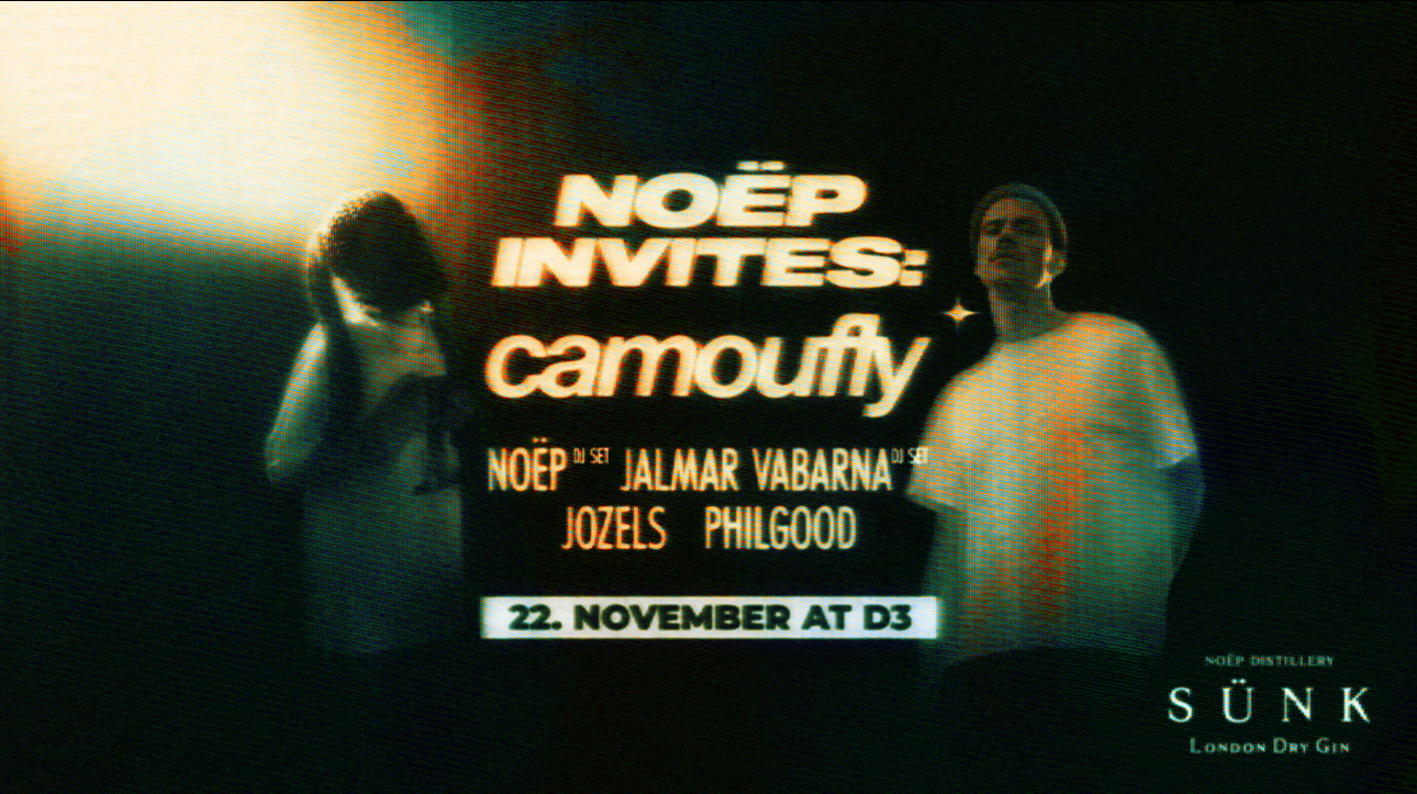 NOËP INVITES: Camoufly (IT) I 22.11 I D3