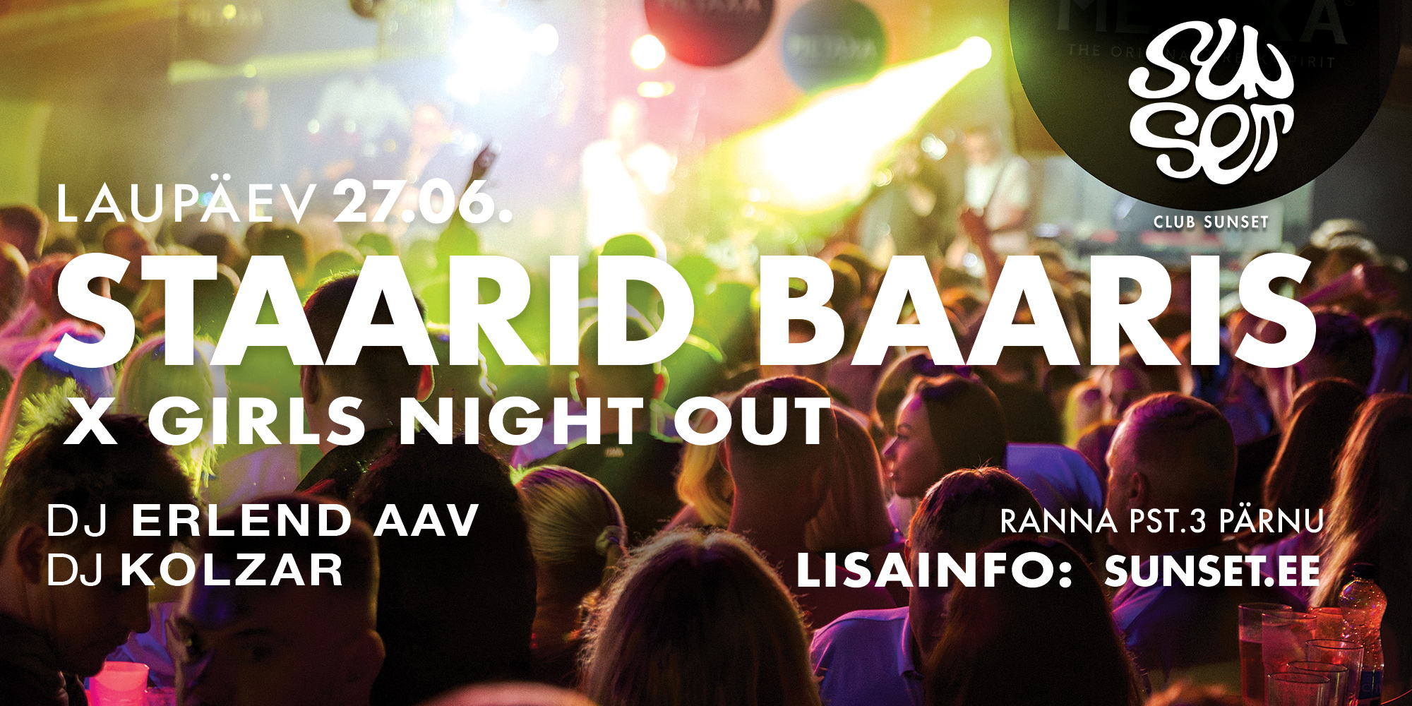 STAARID BAARIS x GIRLS NIGHT OUT PARTY