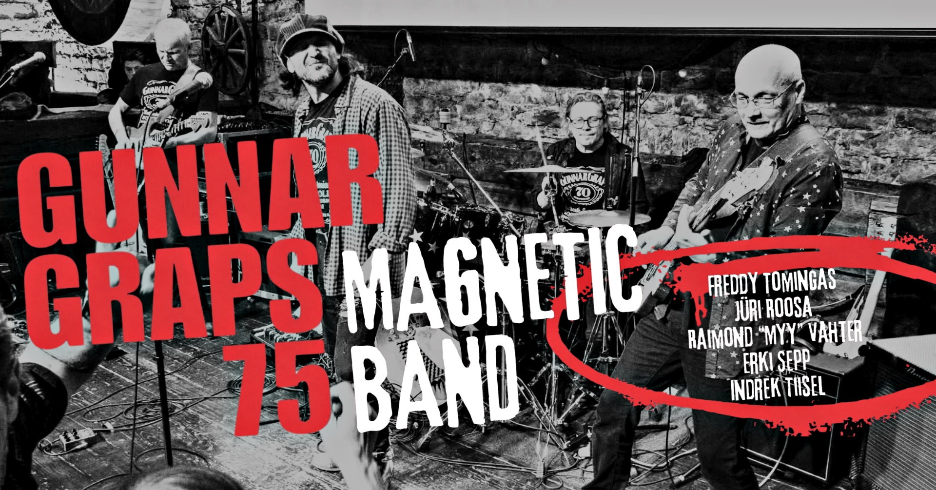 MAGNETIC BAND – GUNNAR GRAPS 75 I Tõrva, Juudas