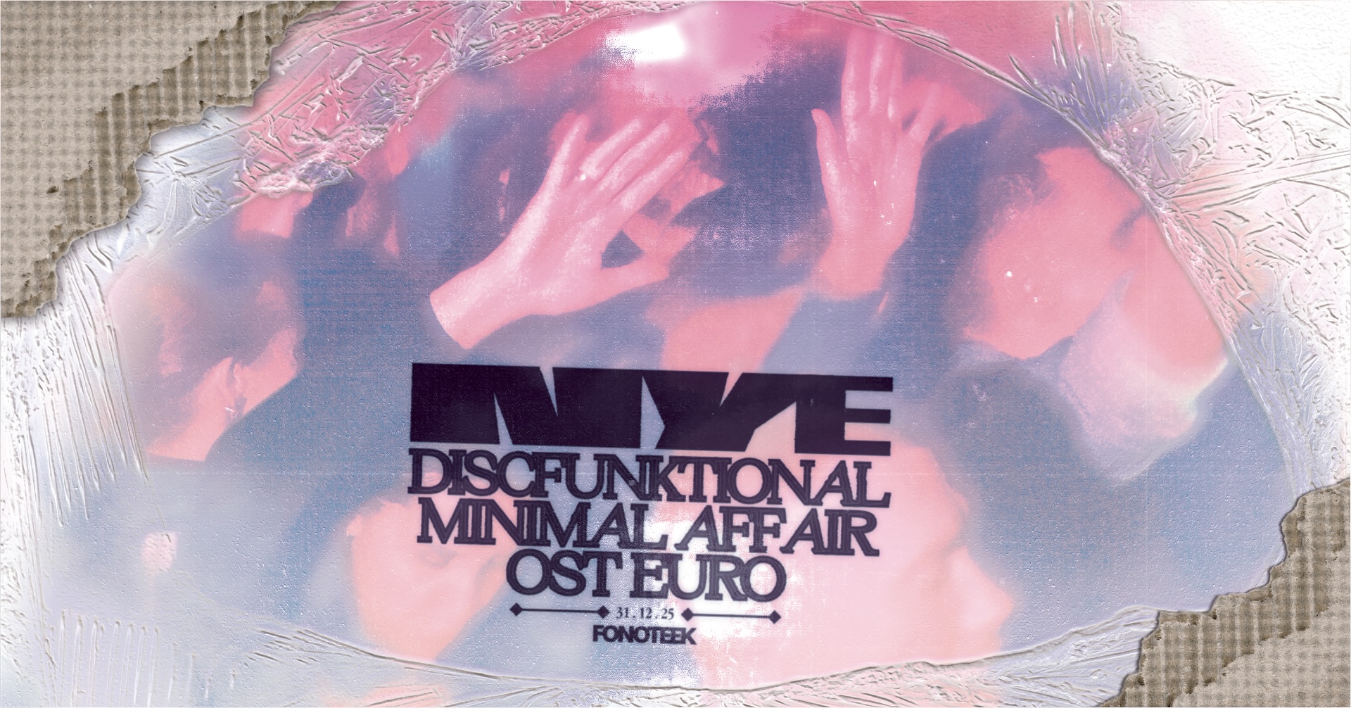 NYE - minimal affair, discfunktional, ost.euro