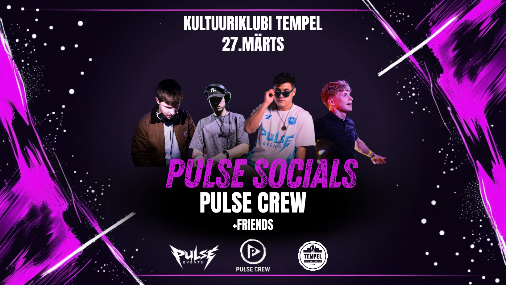 PULSE SOCIALS: PULSE CREW + FRIENDS | PÄRNU | 27.03