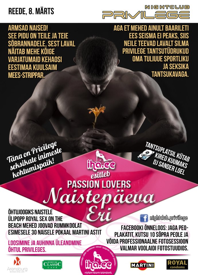 Iha.ee esitleb: PRIVILEGE LOVES PASSION- NAISTEPÄEVA ERI