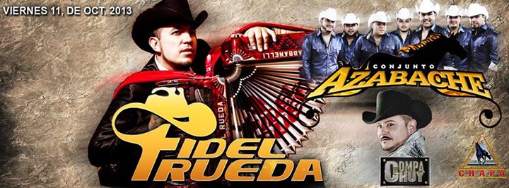 Fidel Rueda Conjunto Azabache & Compa Chuy