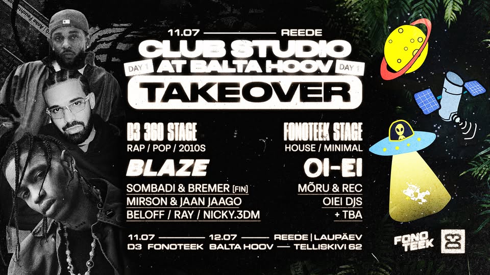 Club Studio at Balta Hoov: Blaze & OI-EI 11.07