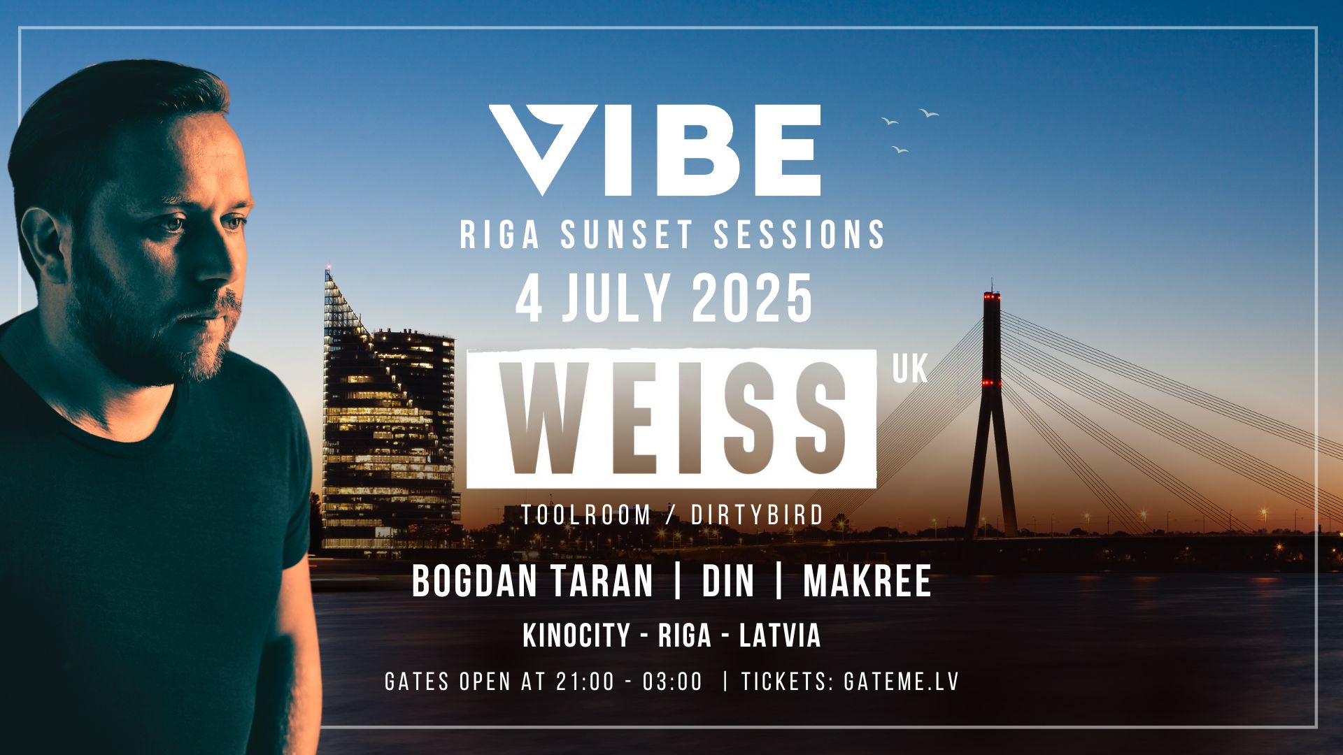 Vibe 👉 WEISS (UK) @ Riga 