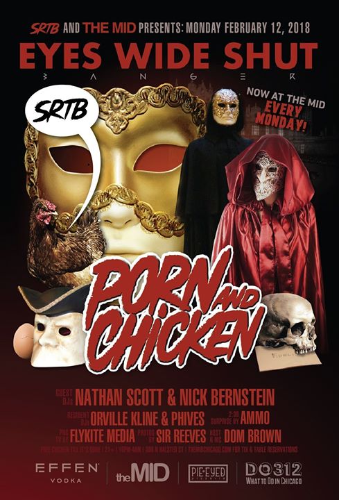 Porn and Chicken: Eyes Wide Shut Banger at The MID