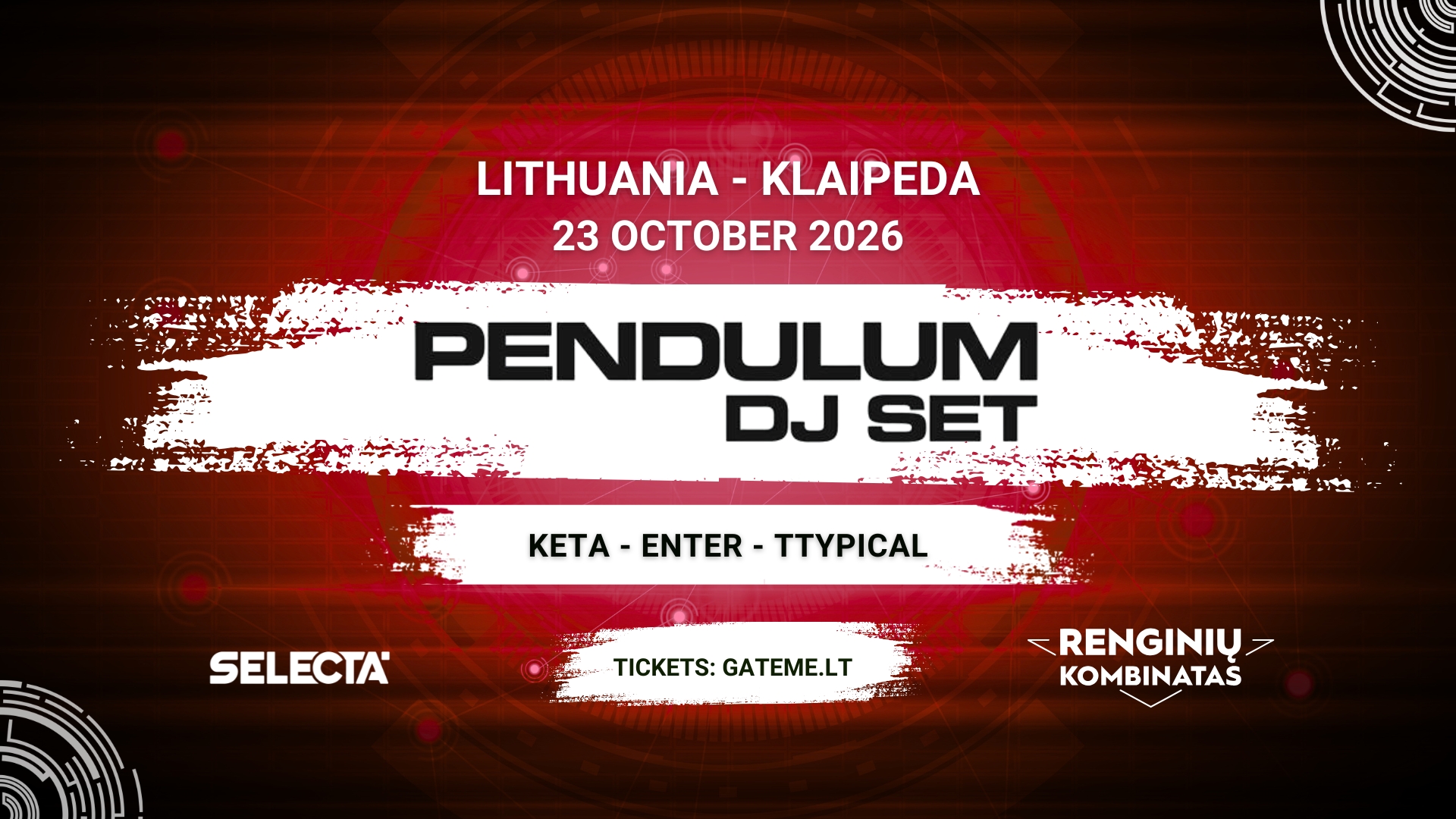 Selecta: PENDULUM @ Klaipėda