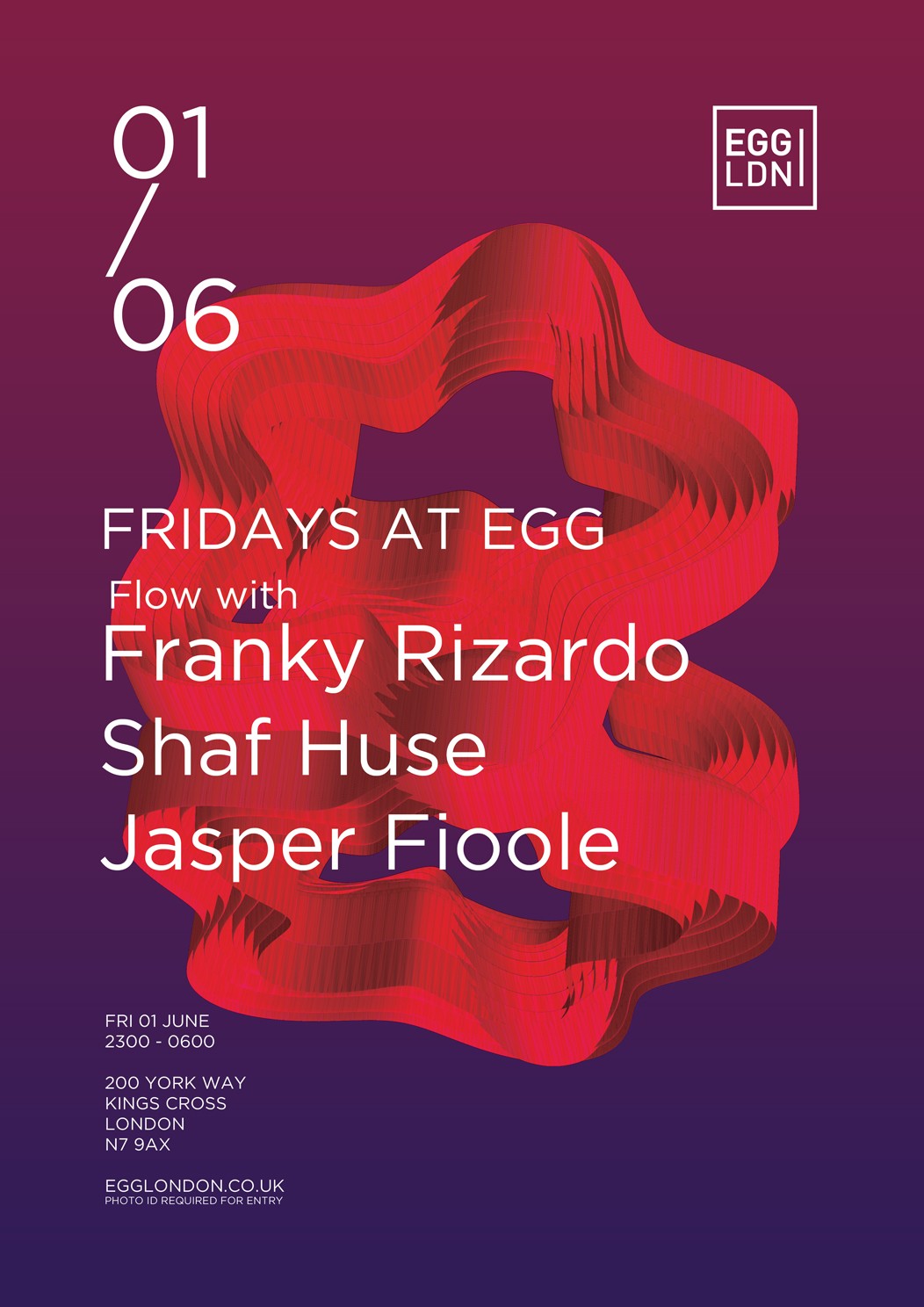  FRIDAYS AT EGG: FLOW WITH FRANKY RIZARDO, SHAF HUSE AND JASPER FIOOLE