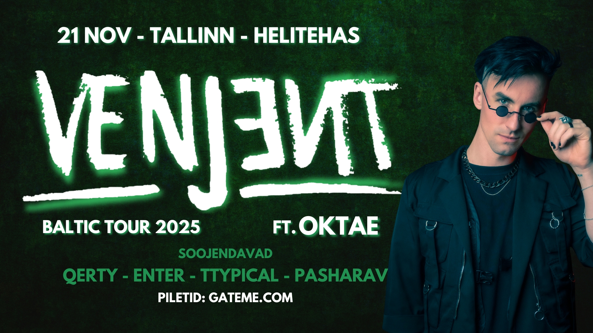 VENJENT - Baltic Tour 2025 @ Tallinn