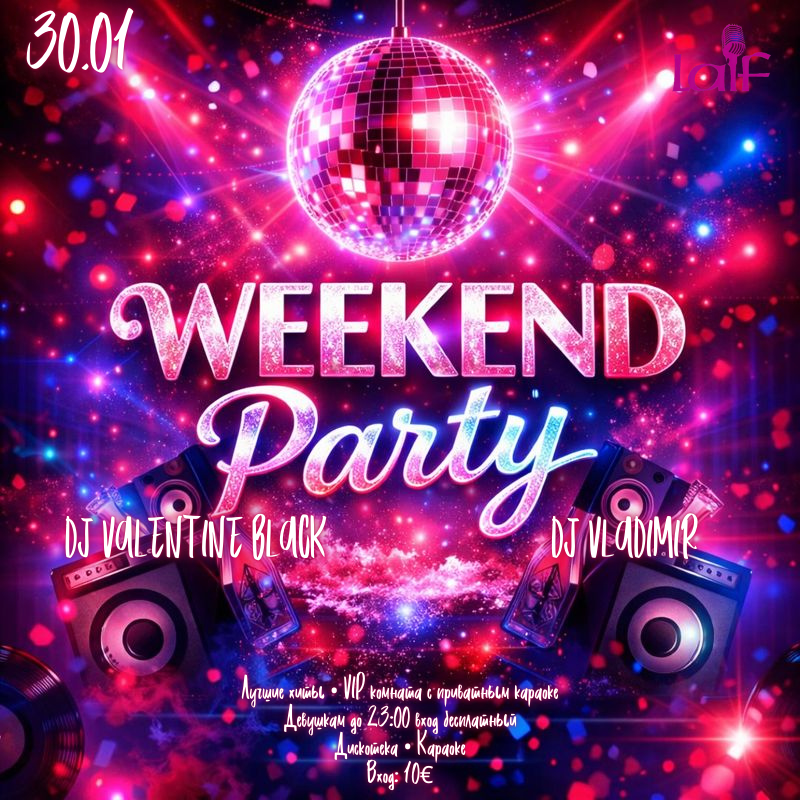 WEEKEND PARTY!!! – GateMe