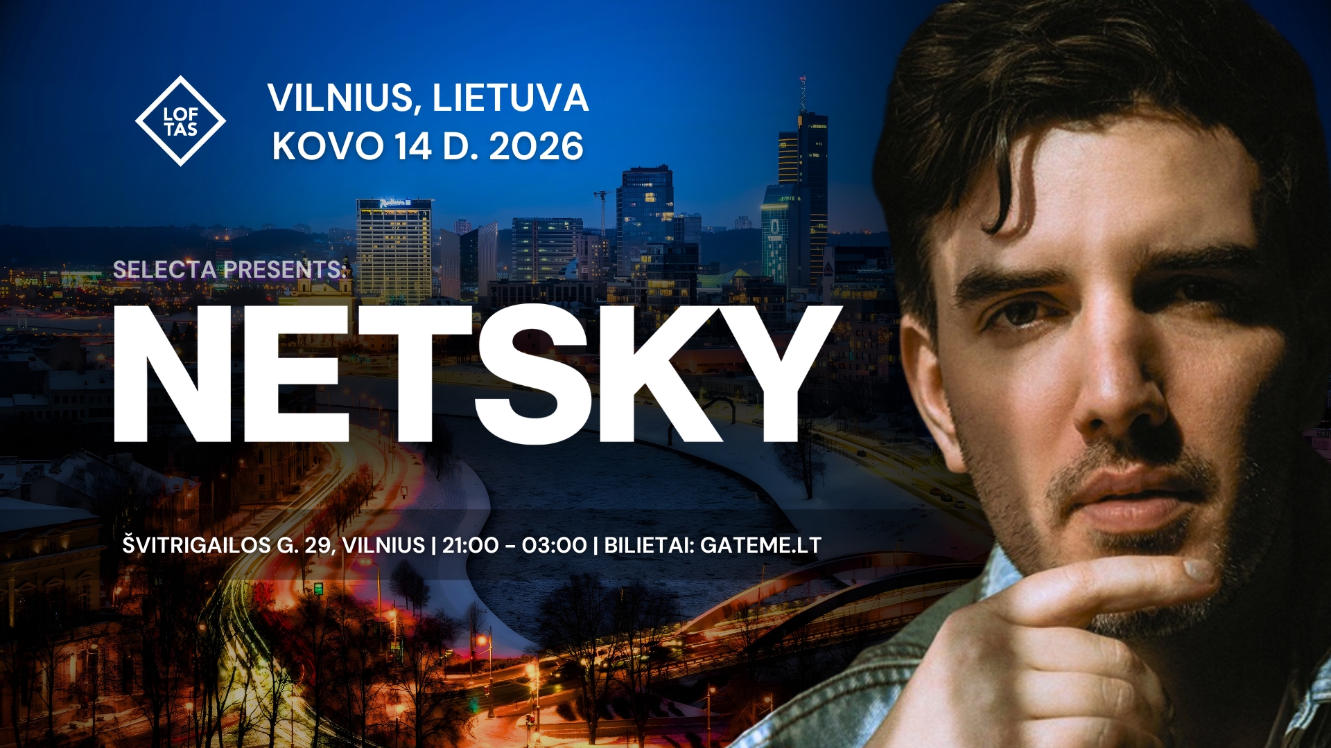 Selecta: NETSKY (BE) @ Vilnius