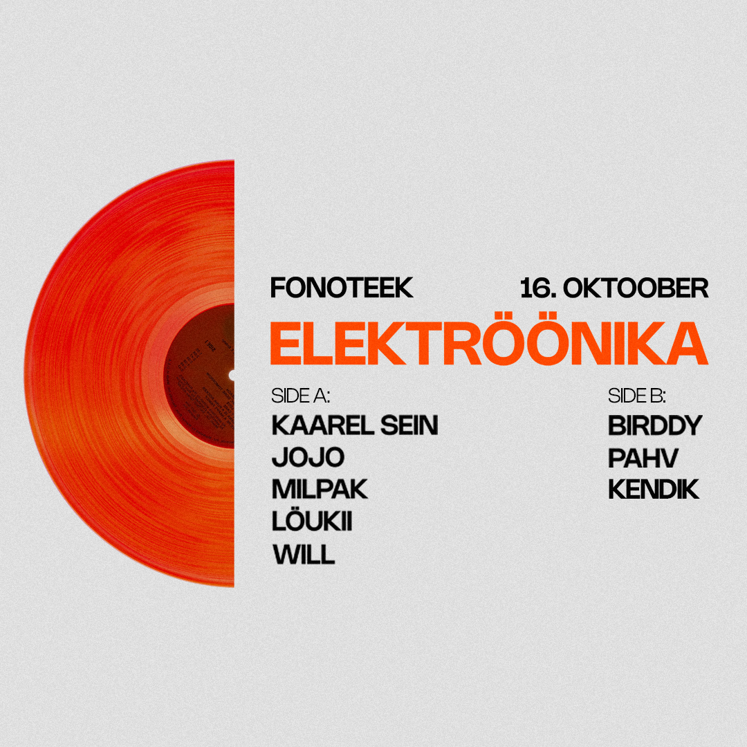 Elektröönika 2nd Birthday Bash | 16.10 | Fonoteek