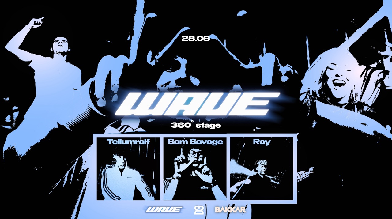WAVE I 28.06 I D3