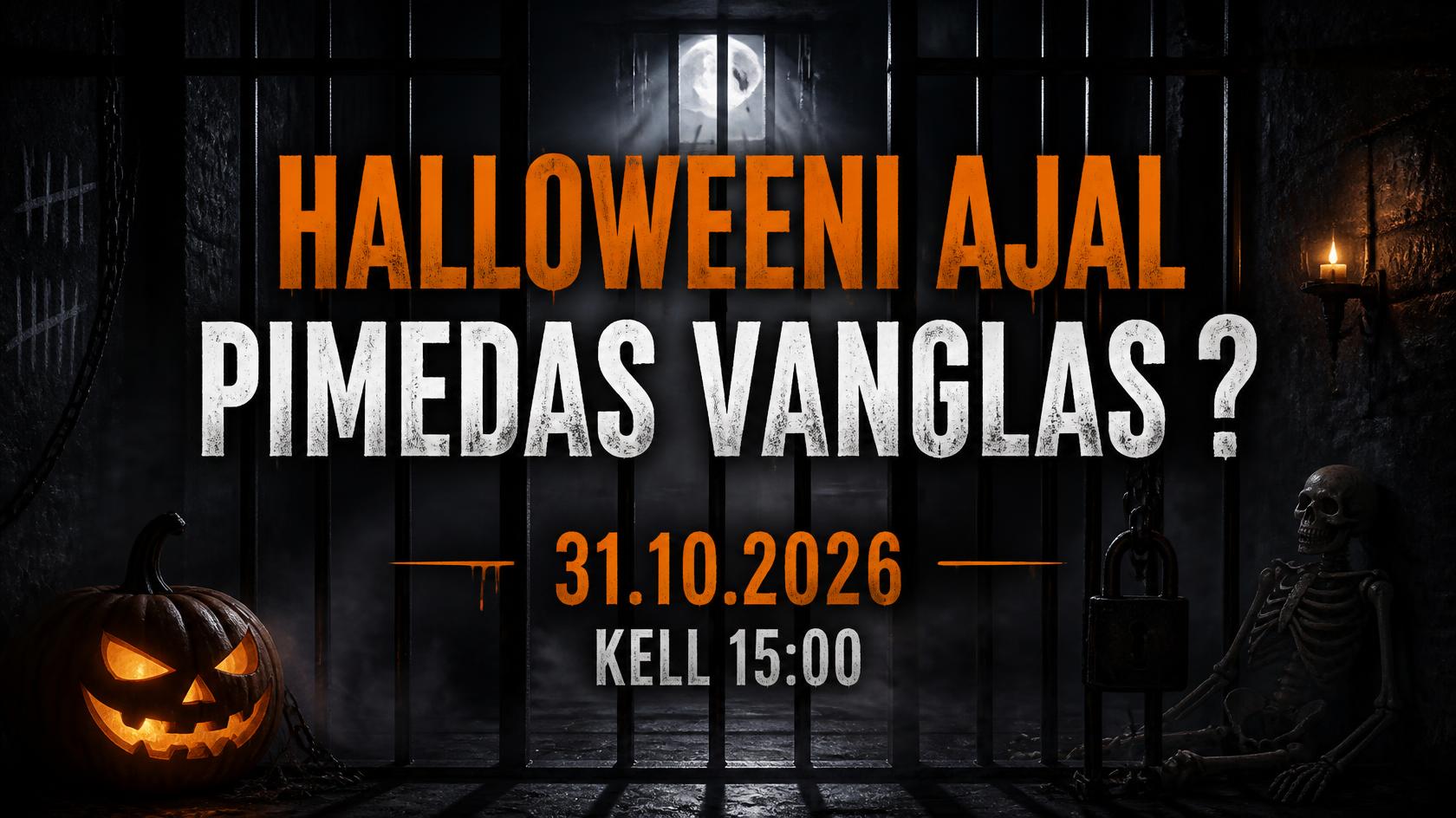 🎃 HALLOWEEN 2026 ERITUUR MURRU VANGLAS