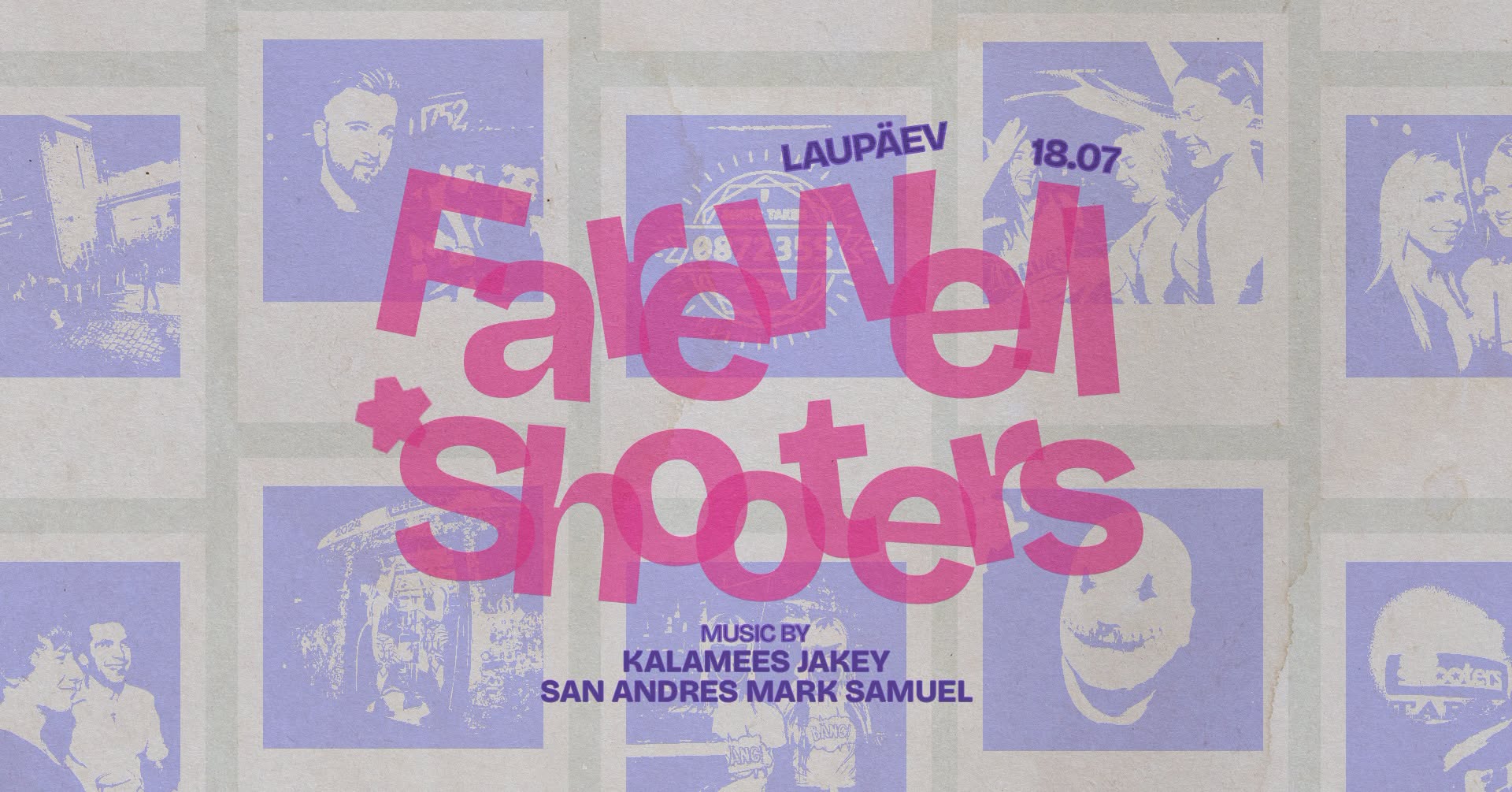 Farewell Shooters I 18.07 I Shooters
