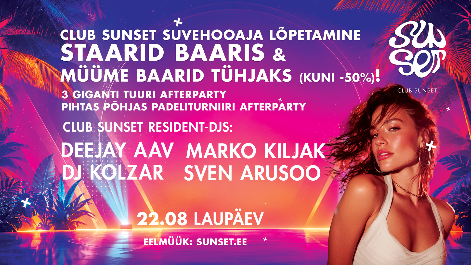 ★SUNSETI SUVEHOOAJA LÕPETAMINE - MÜÜME BAARID TÜHJAKS - STAARID BAARIS & 3 GIGANTI TUURI AFTERPARTY!