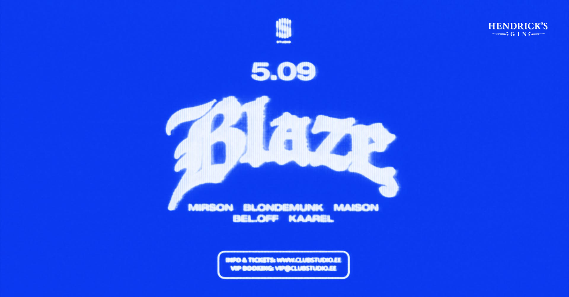 Blaze at Studio 05.09