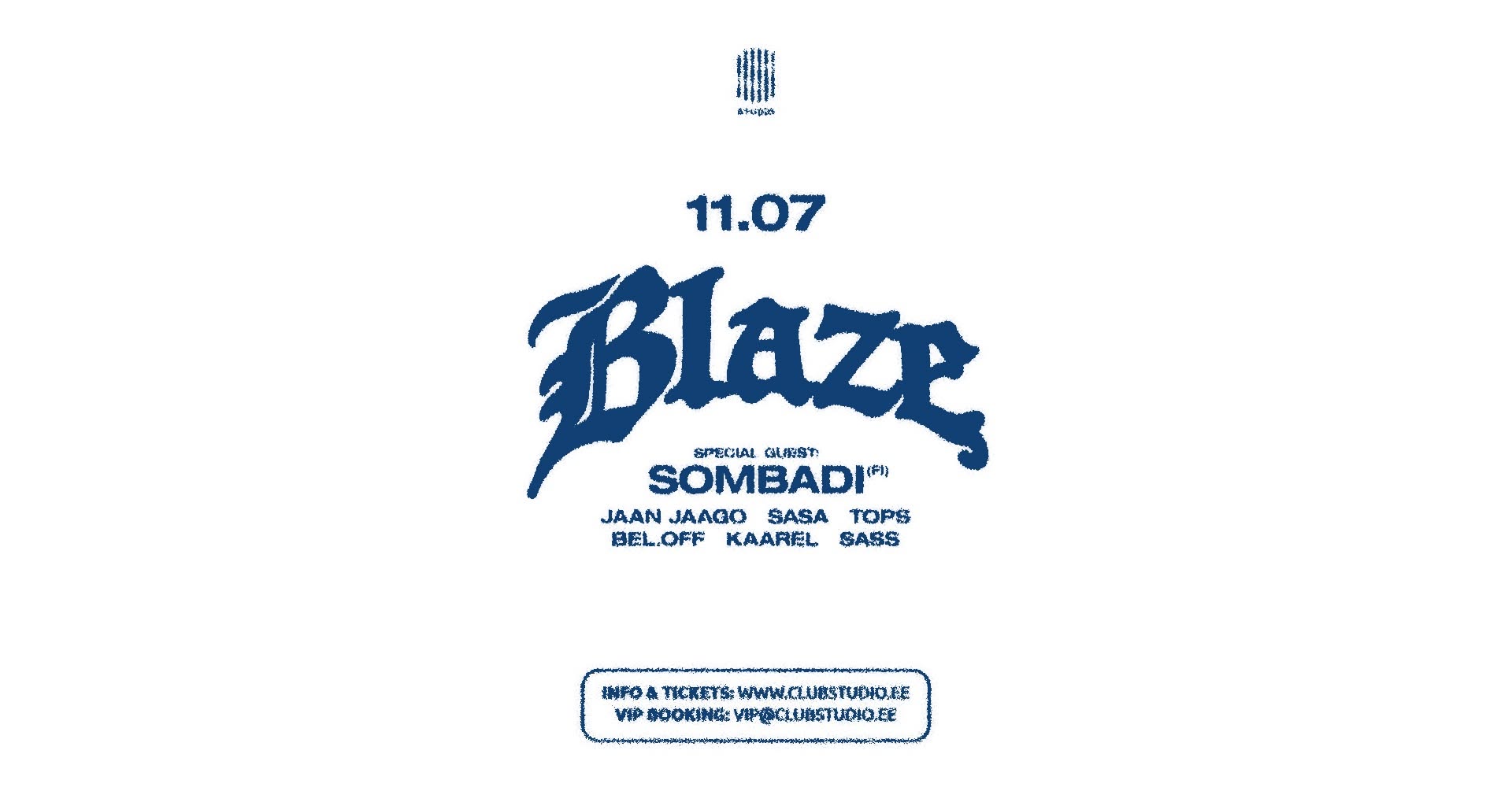 Blaze at Studio 11.07